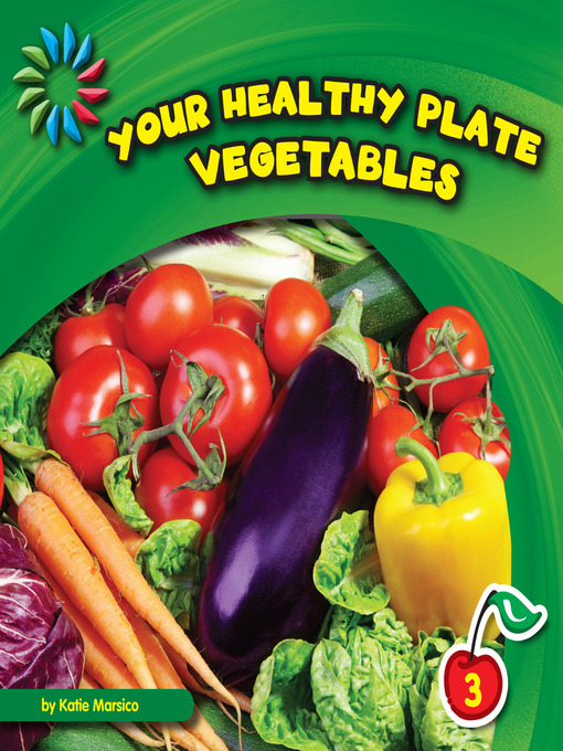 Title details for Vegetables by Katie Marsico - Available